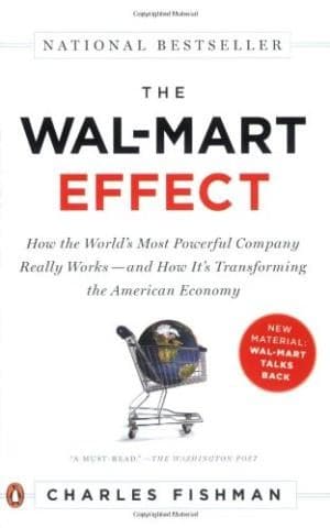 The Wal-Mart Effect : How the World's Most Powerful Company Really Works-- and How It's Transforming the American Economy - 1. Ed. cover