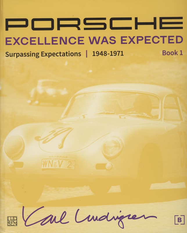 Porsche: Excellence Was Expected cover